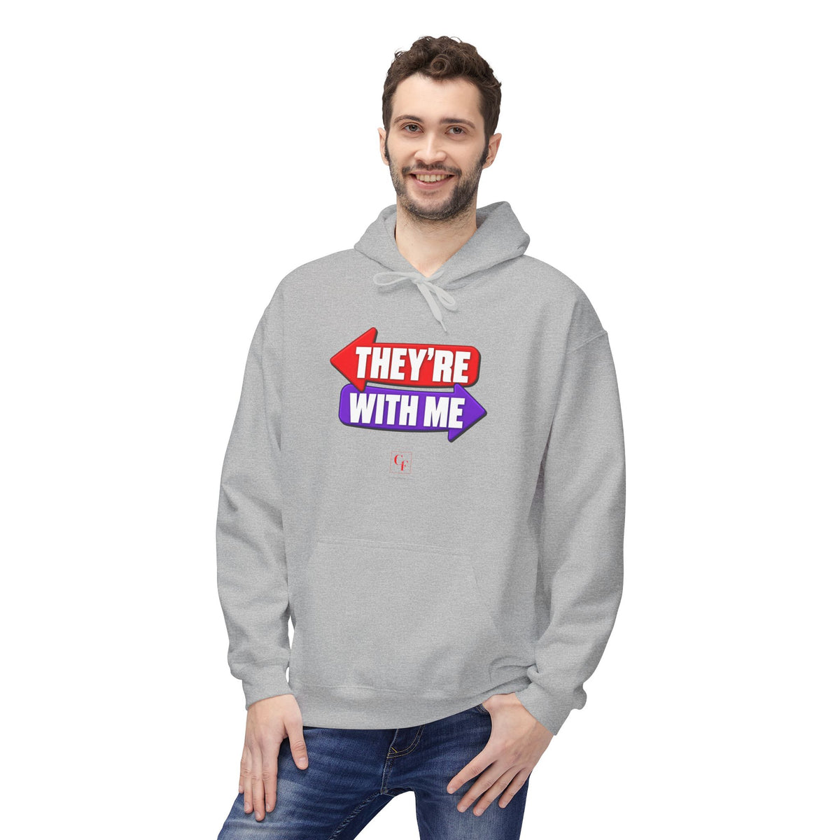 They're With Me Hoodie