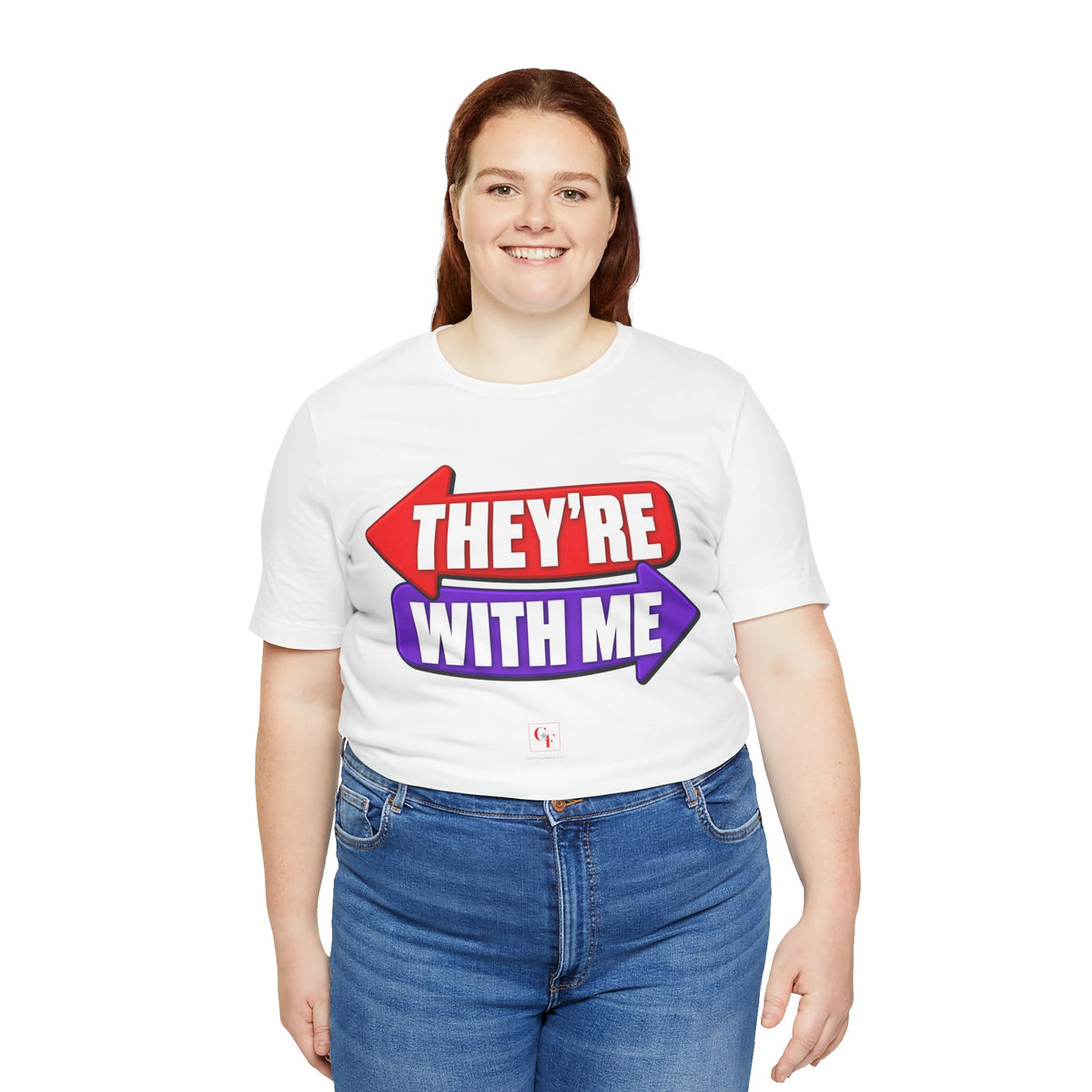 They're With Me Tee