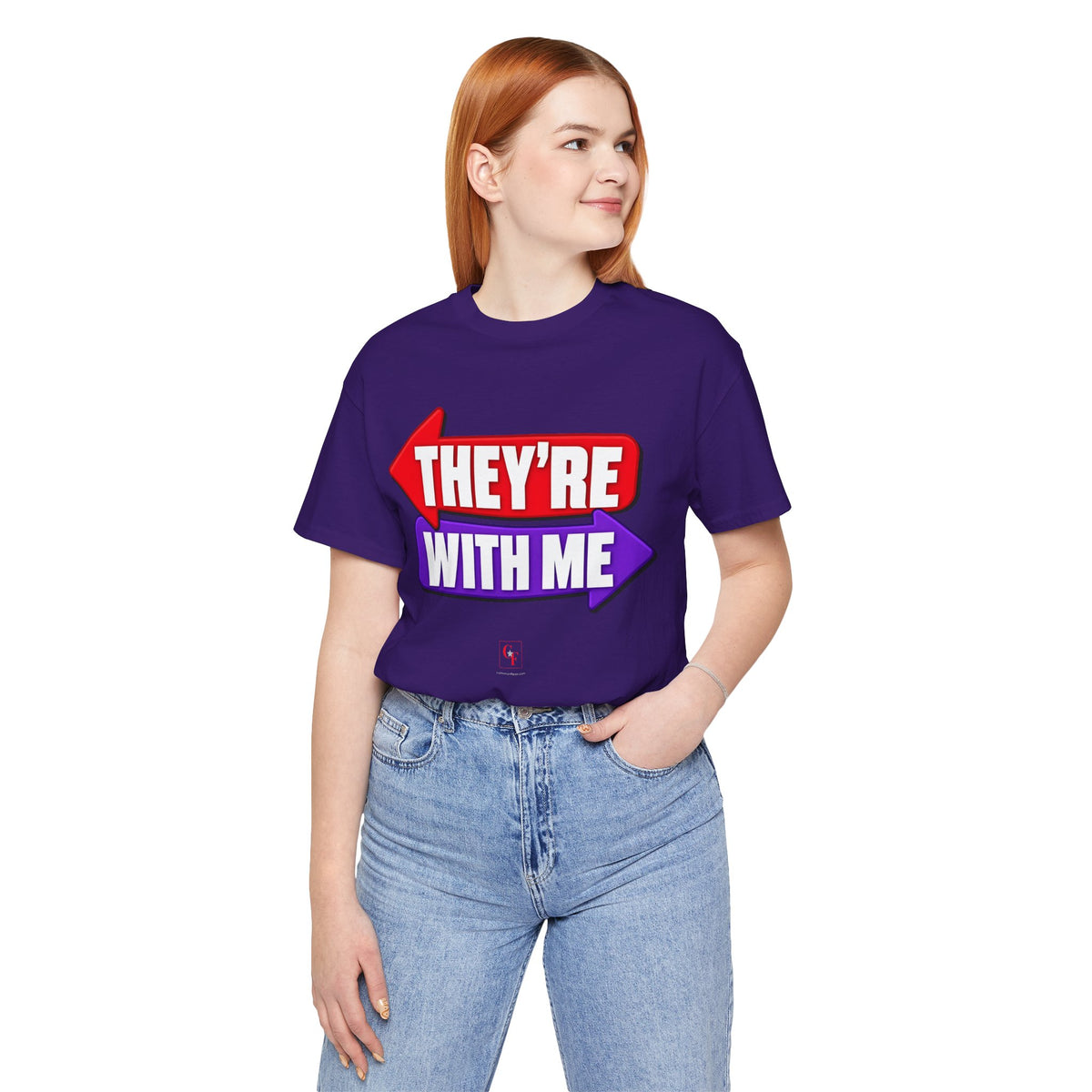 They're With Me Tee
