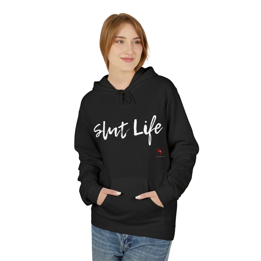 Slut Life Hoodie