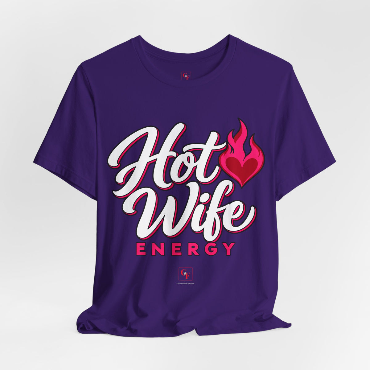 Hot Wife Energy Tee