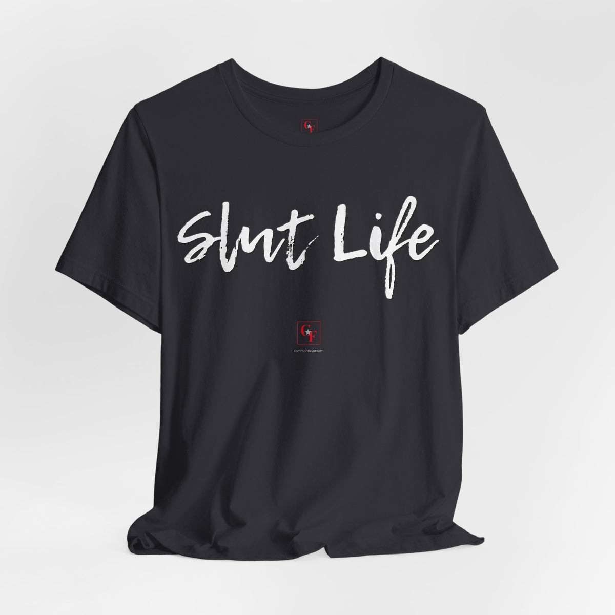 Slut Life Tee