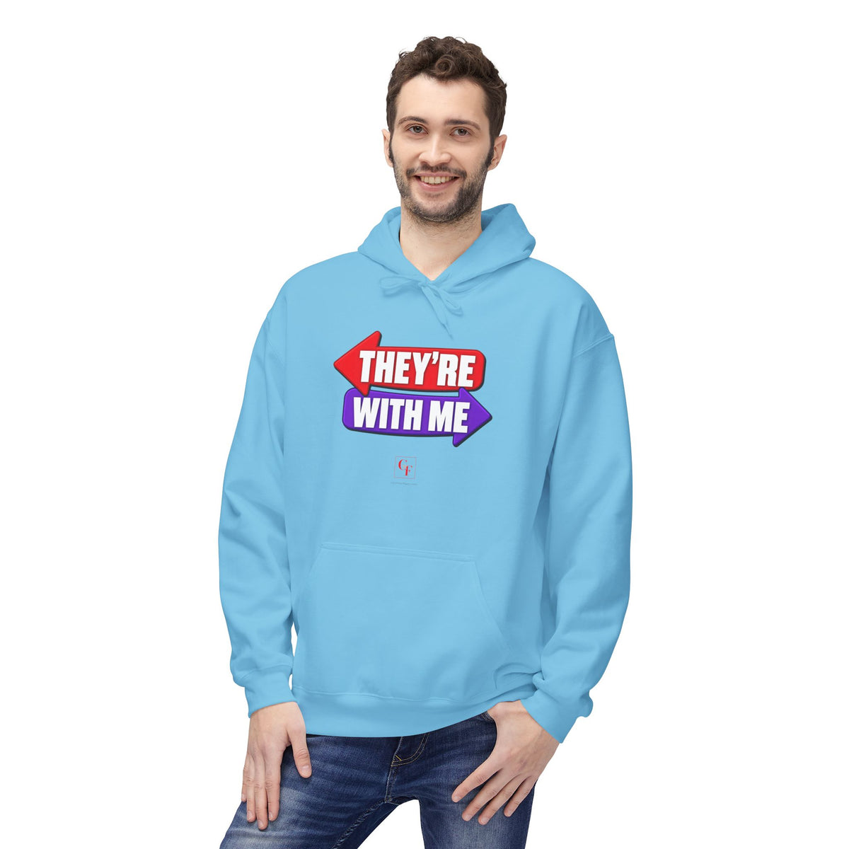 They're With Me Hoodie