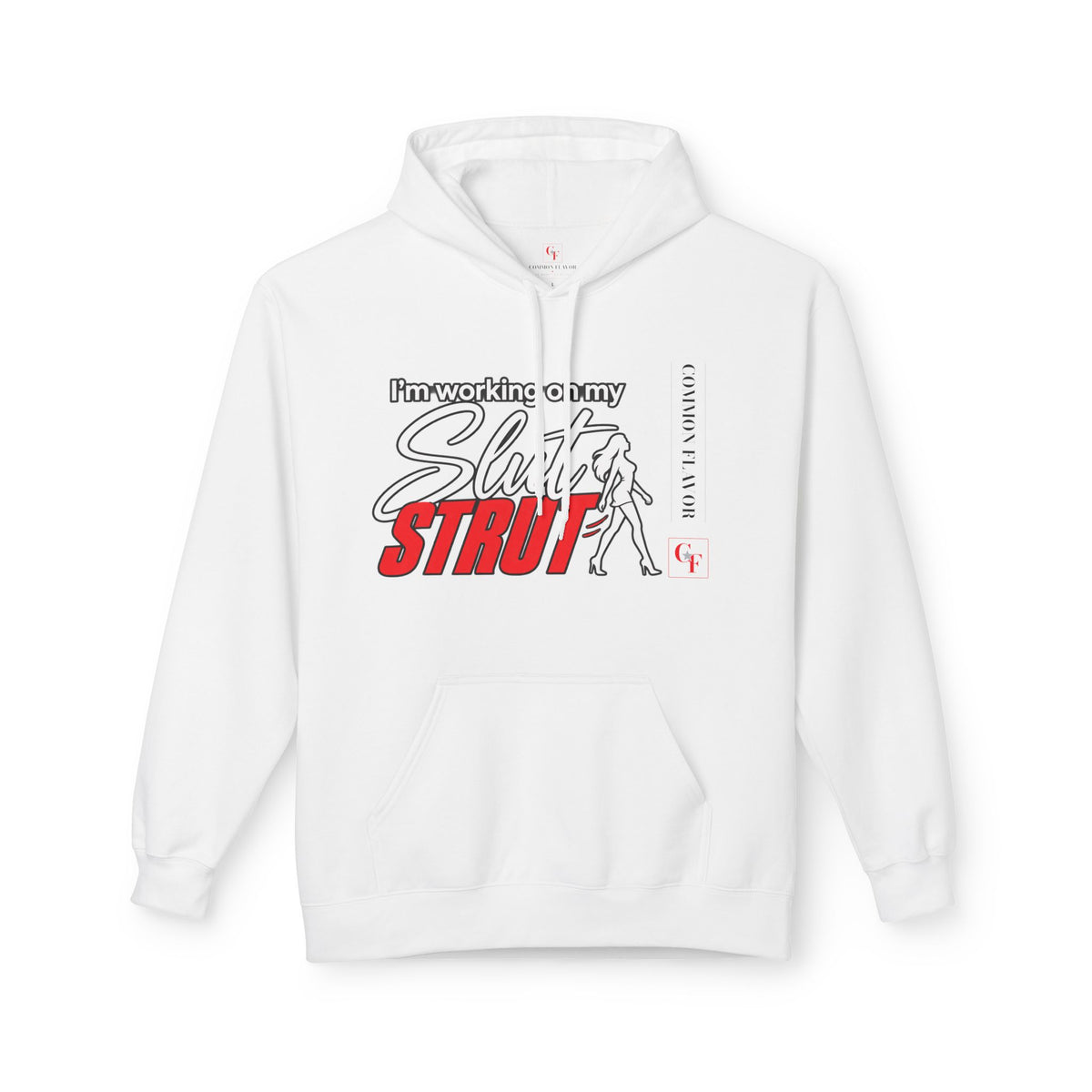 Slut Strut Variation Hoodie