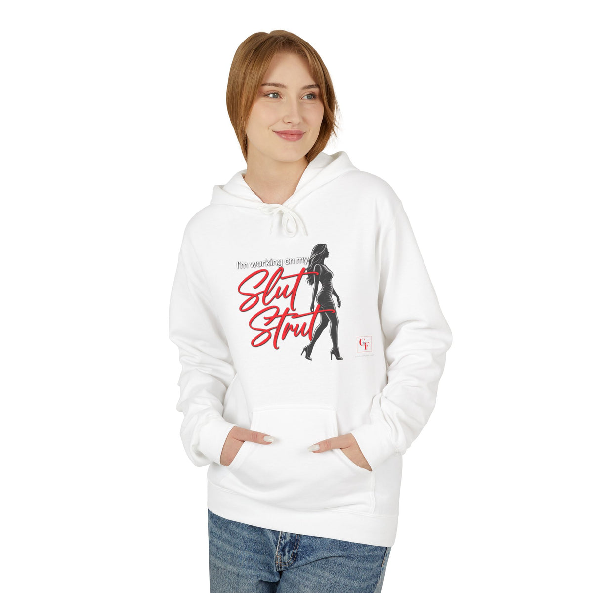 Slut Strut Hoodie