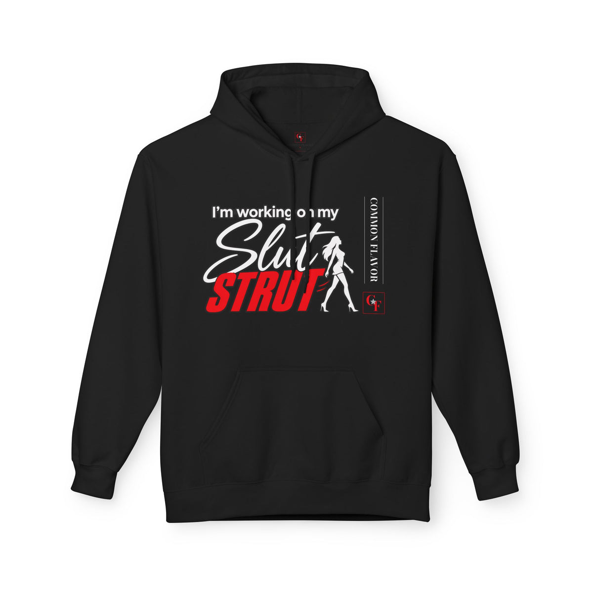 Slut Strut Variation Hoodie