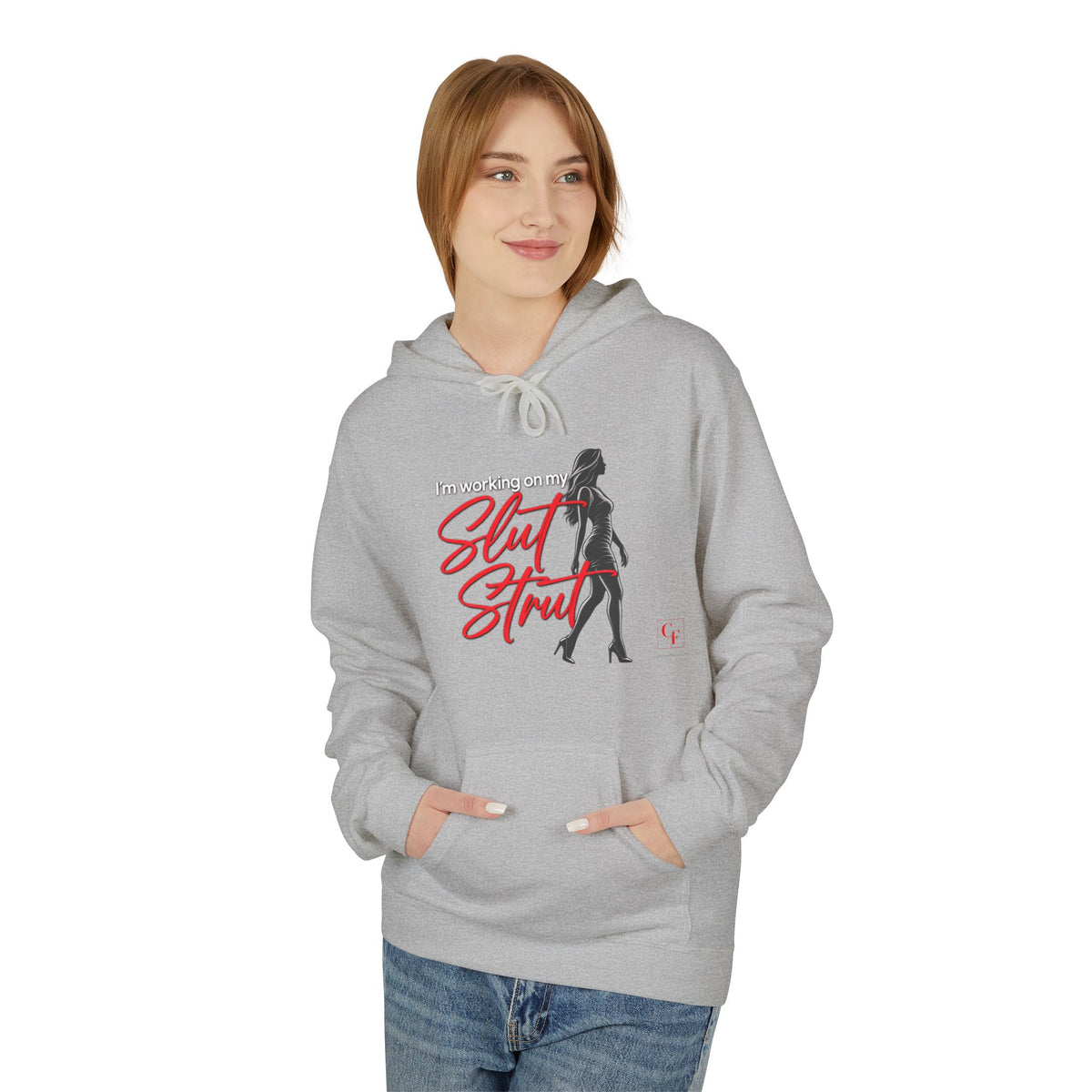 Slut Strut Hoodie