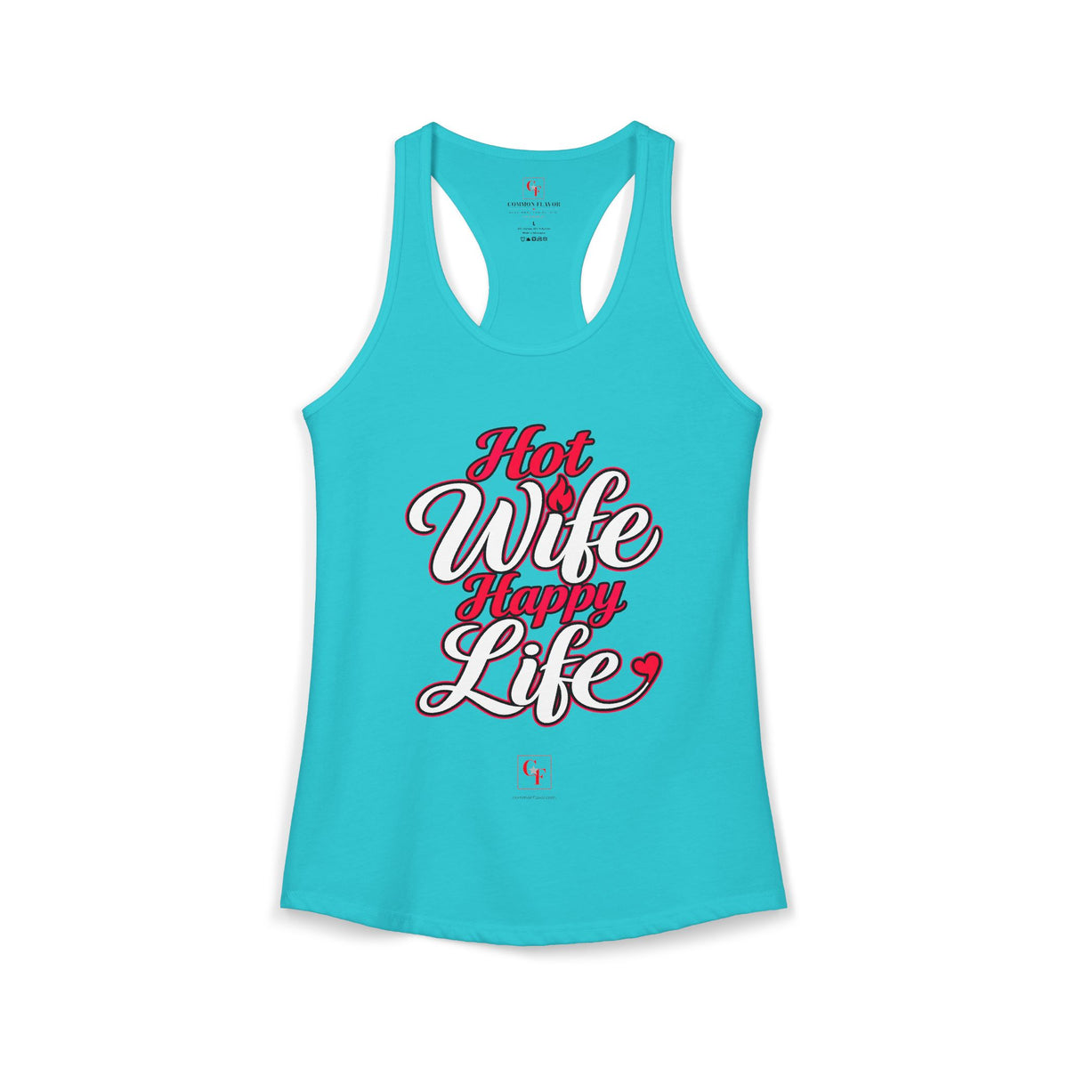 Hot Wife Happy Life Racerback Tank