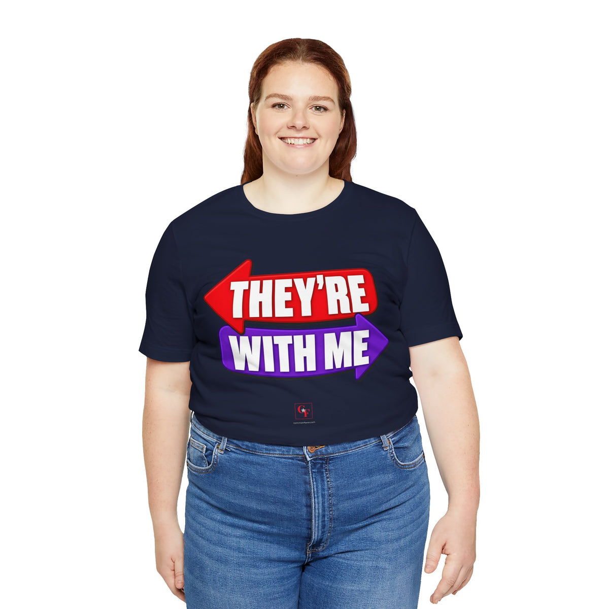 They're With Me Tee