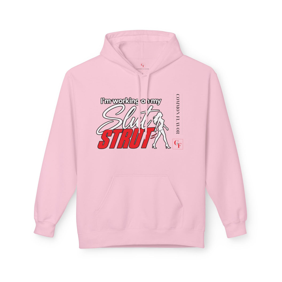 Slut Strut Variation Hoodie