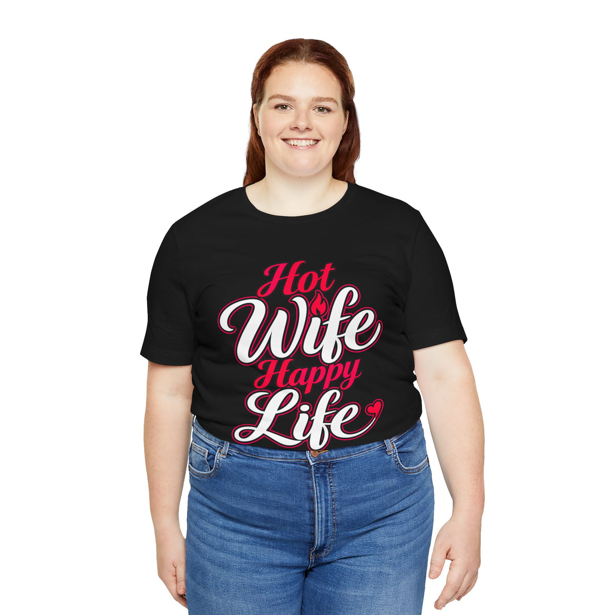 Hot Wife Happy Life Tee