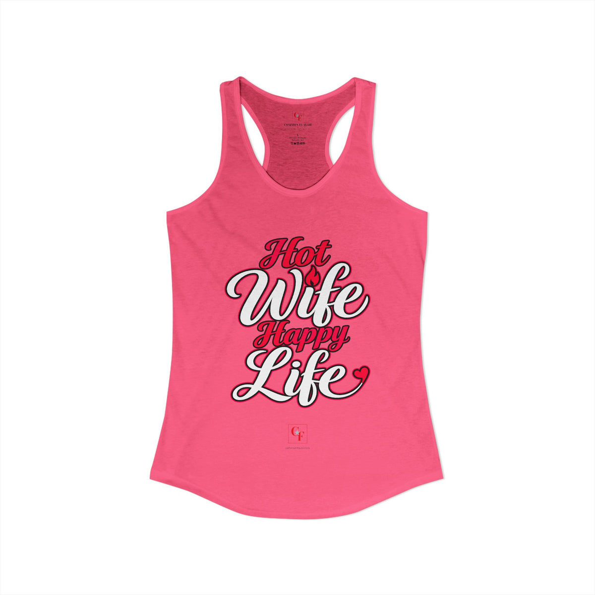Hot Wife Happy Life Racerback Tank