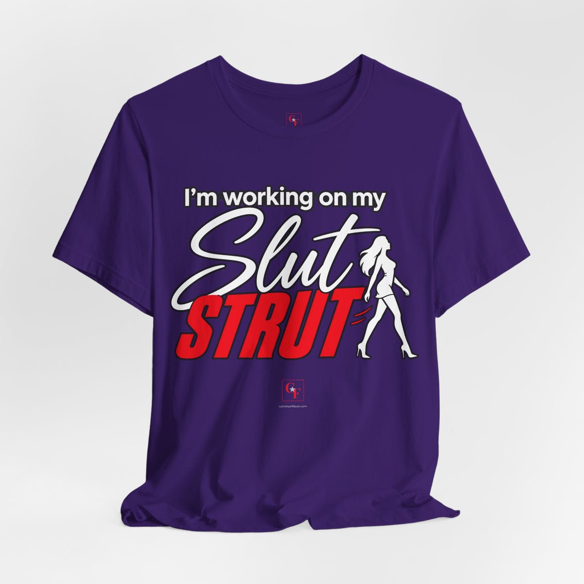 Slut Strut Variation Tee