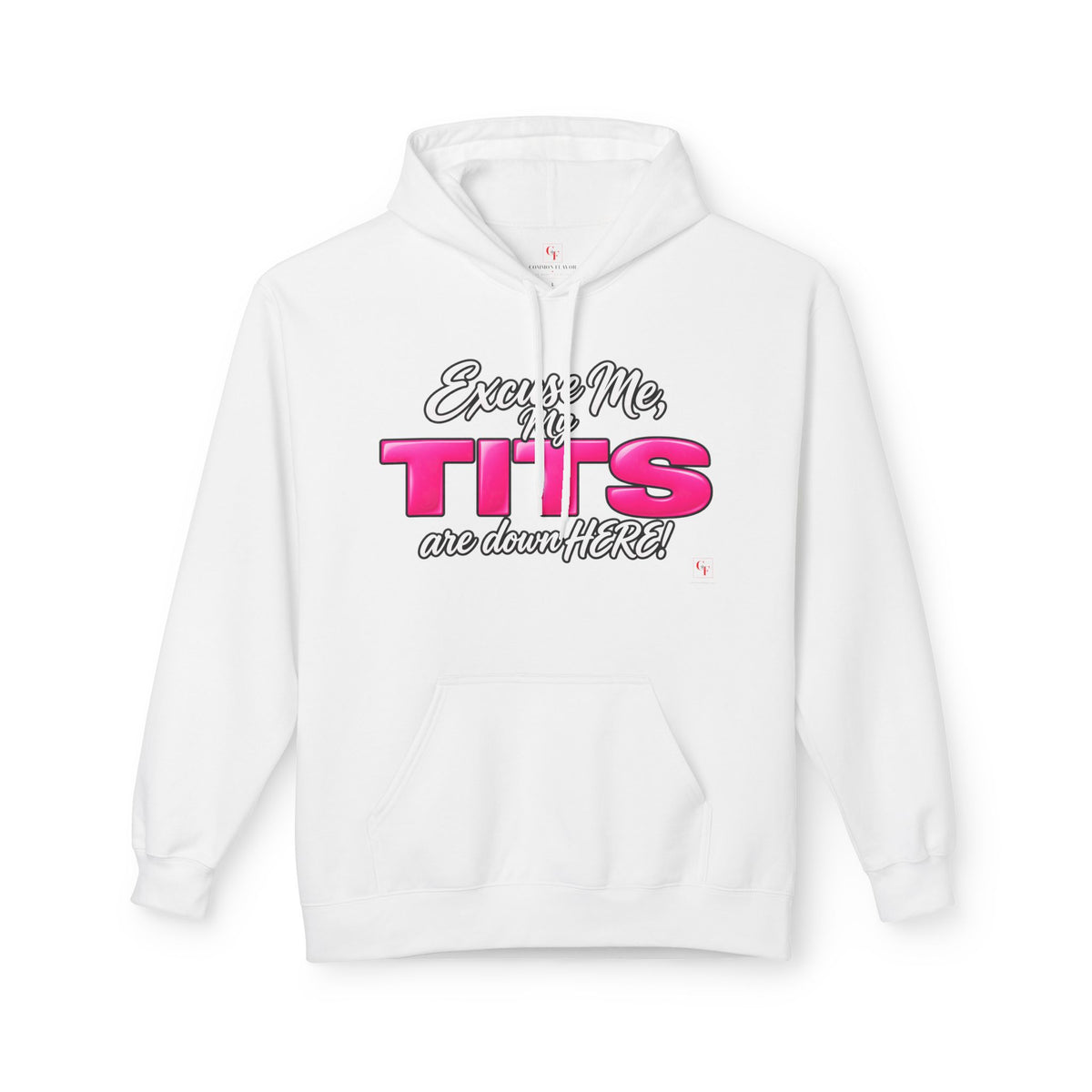 My Tits Are Down Here Hoodie