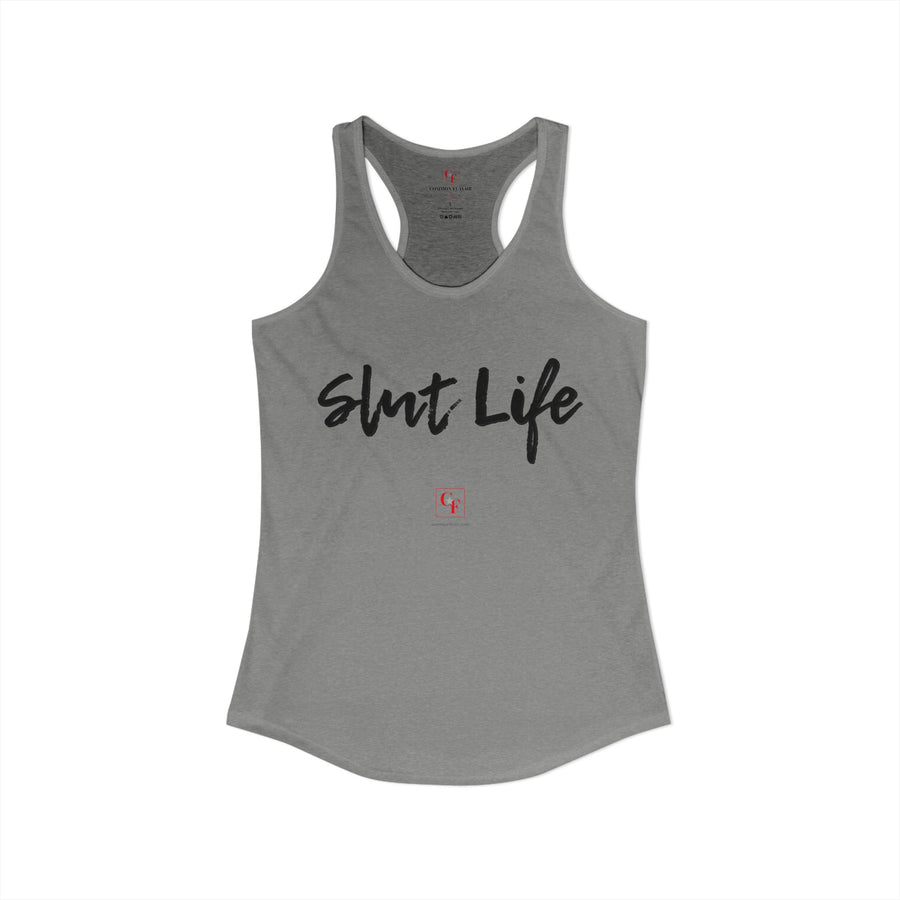 Slut Life Racerback Tank