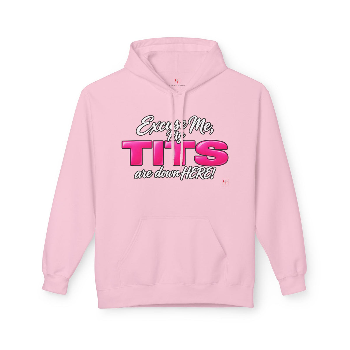 My Tits Are Down Here Hoodie