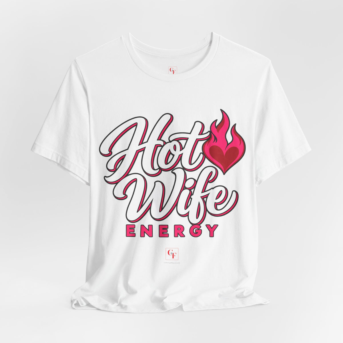 Hot Wife Energy Tee
