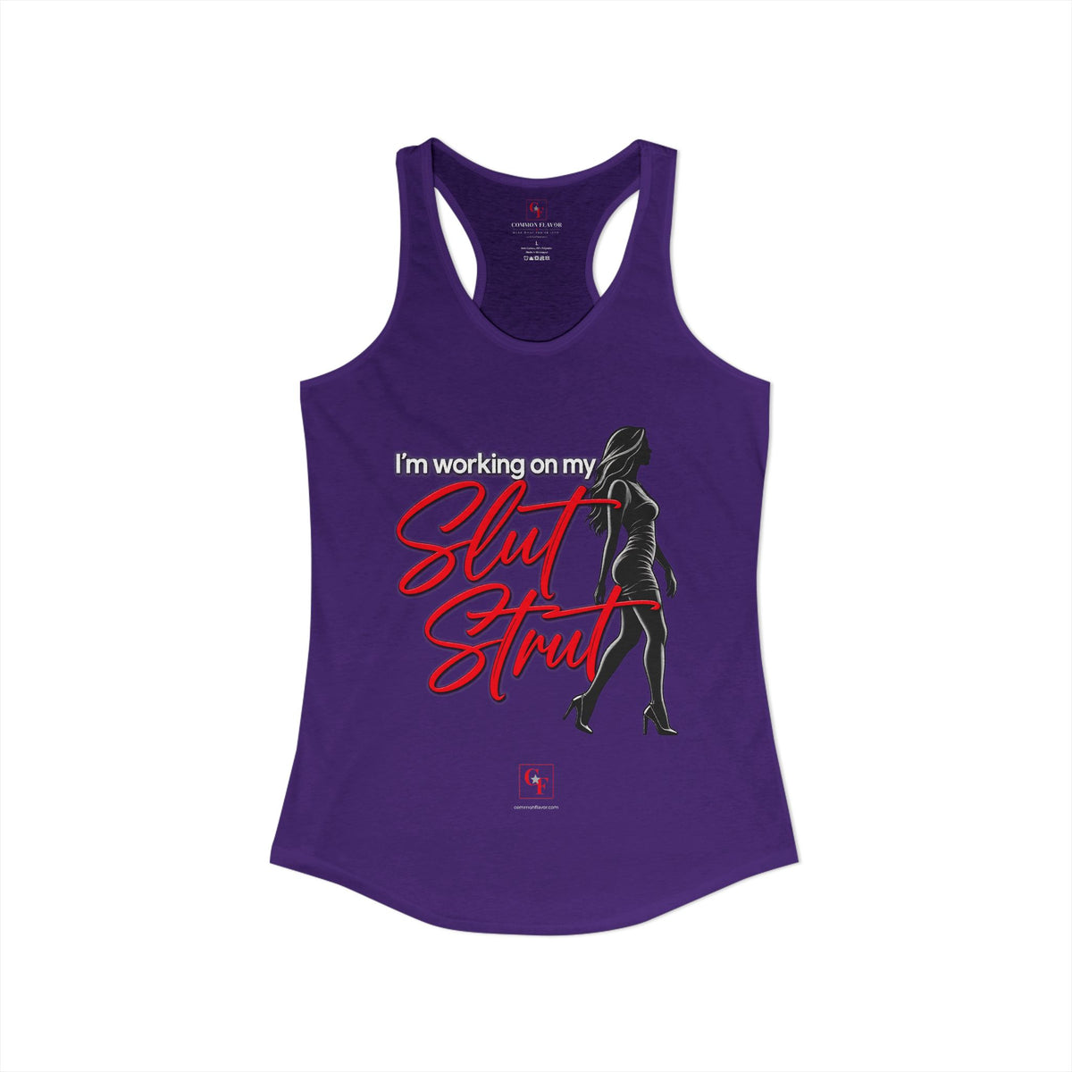 Slut Strut Racerback Tank