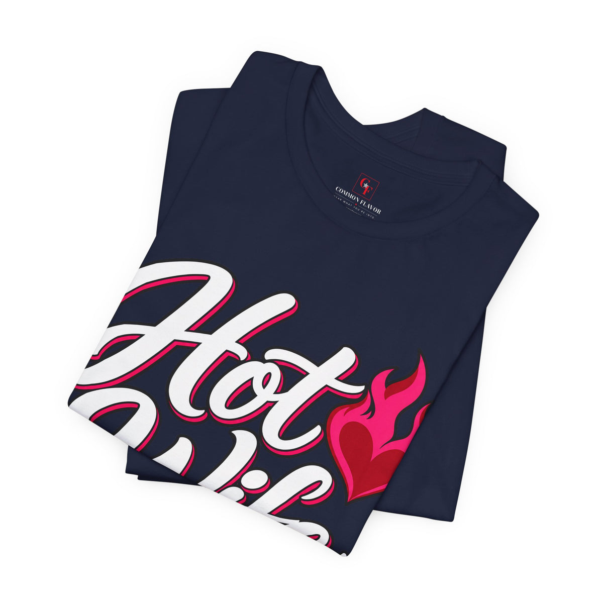 Hot Wife Energy Tee