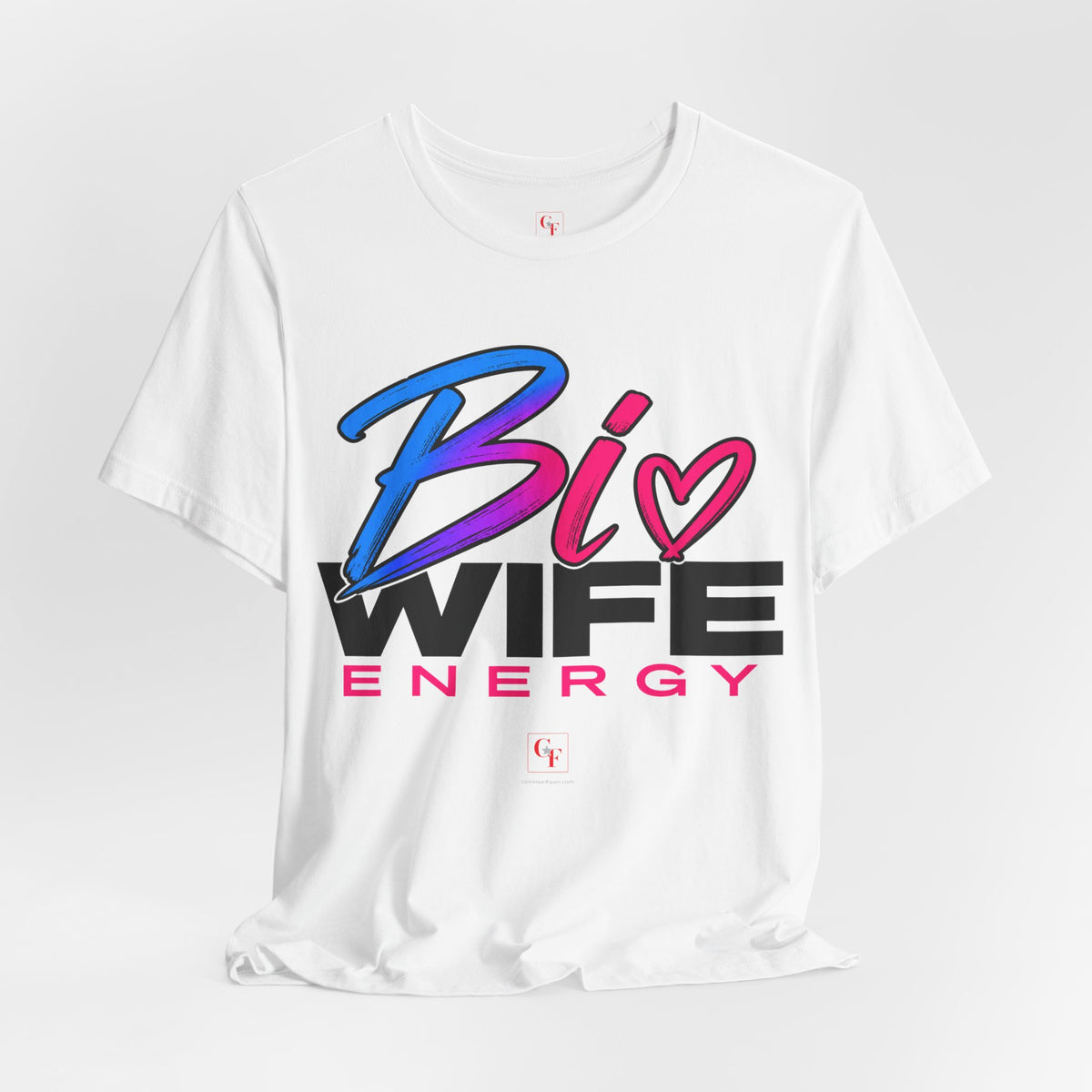 Bi Wife Energy Tee