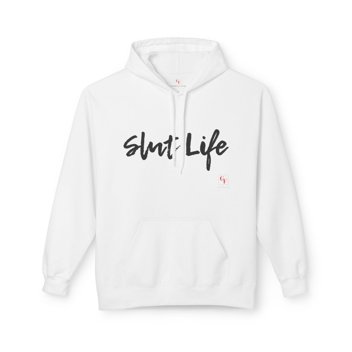 Slut Life Hoodie