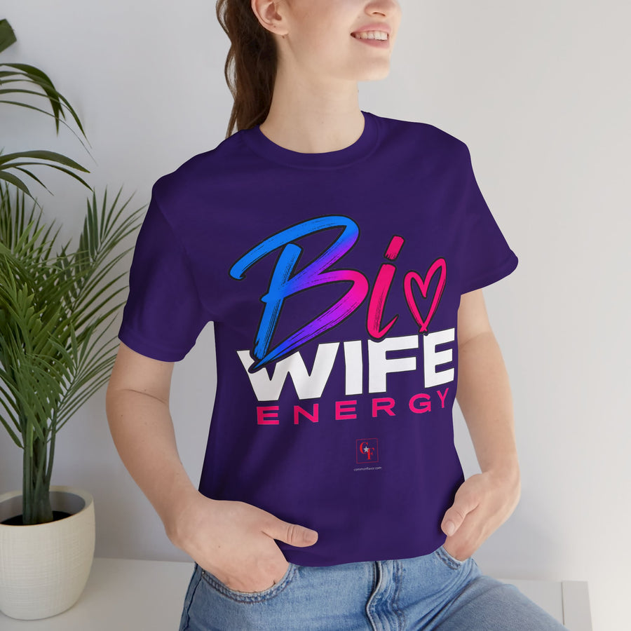 Bi Wife Energy Tee
