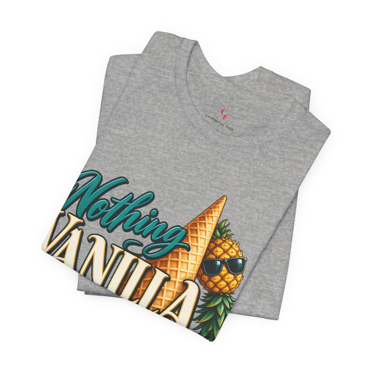 Nothing Vanilla Here Tee