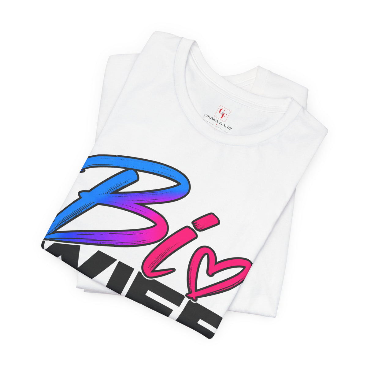 Bi Wife Energy Tee