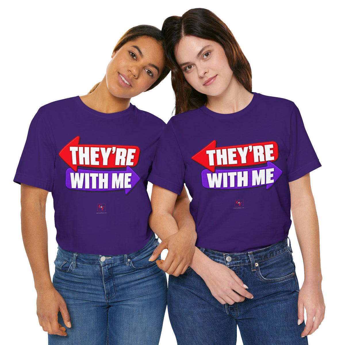 They're With Me Tee