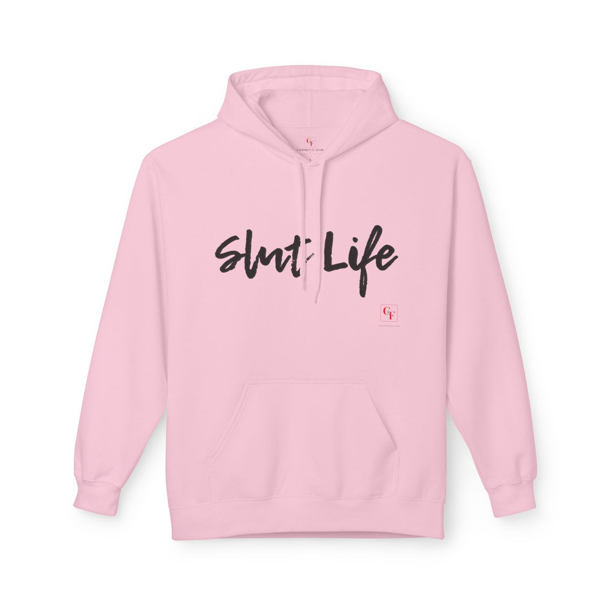 Slut Life Hoodie
