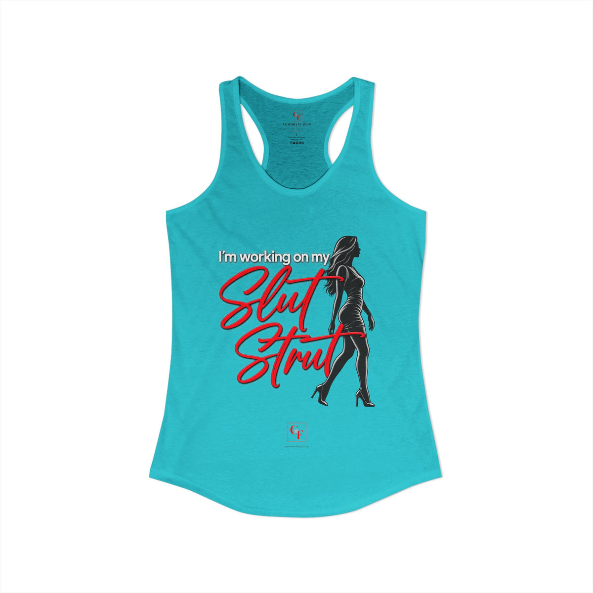 Slut Strut Racerback Tank