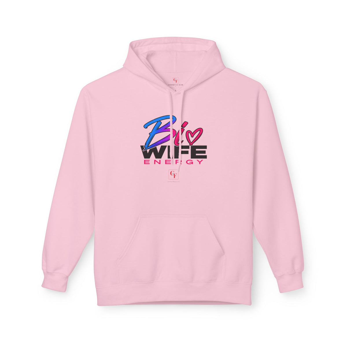 Bi Wife Energy Hoodie