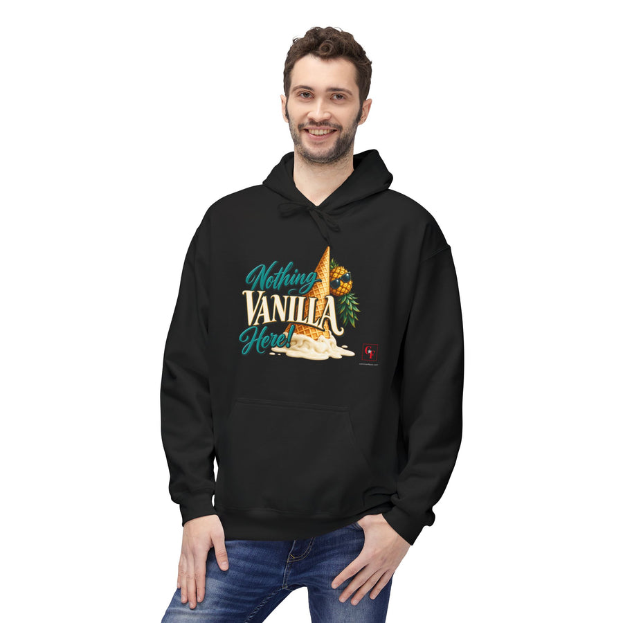 Nothing Vanilla Here Hoodie