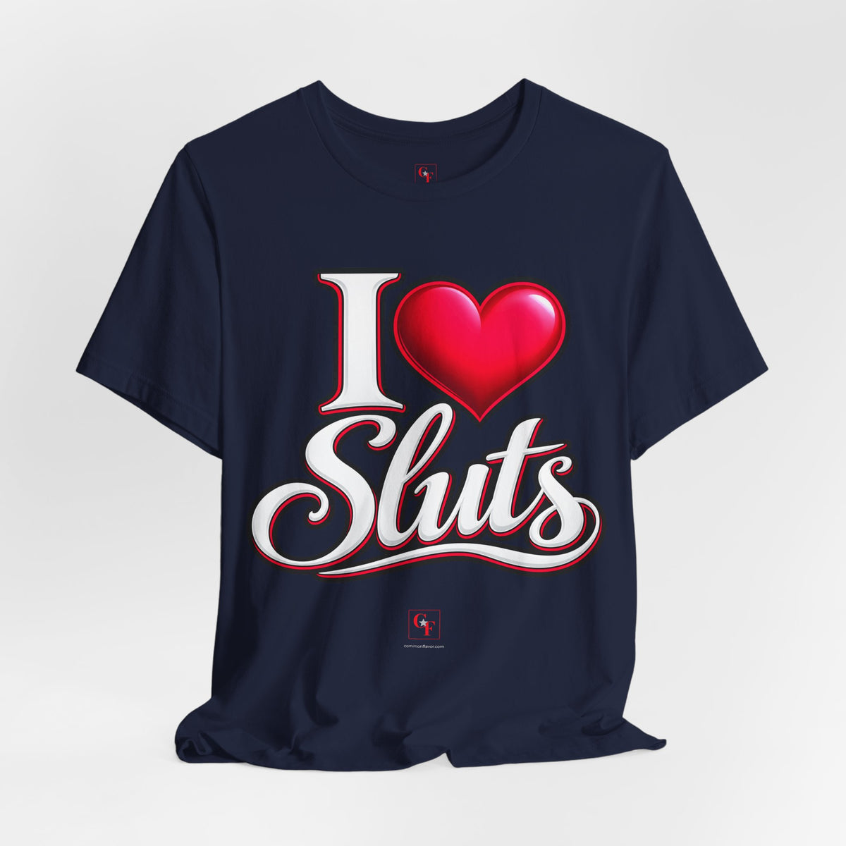 I Heart Sluts Tee