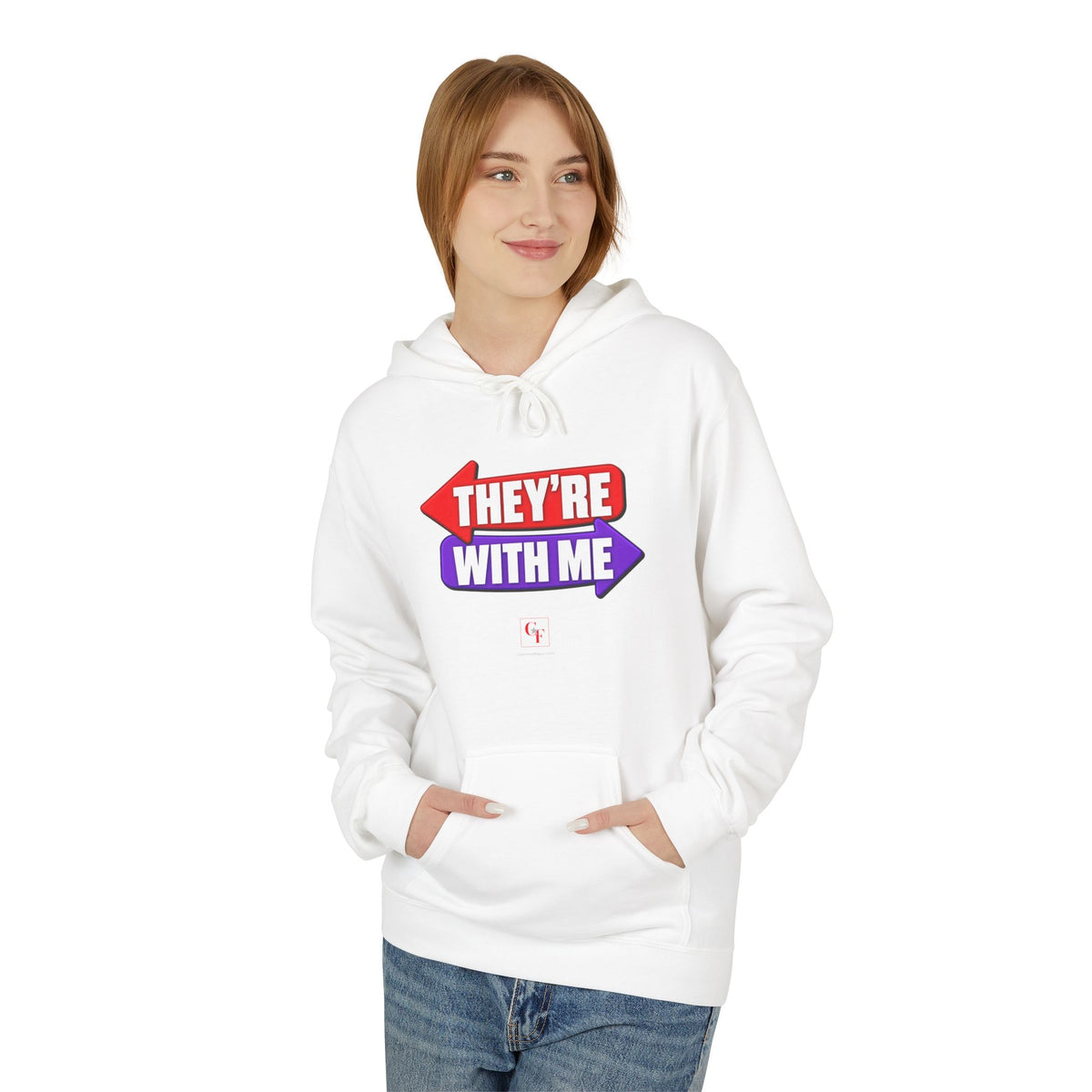 They're With Me Hoodie