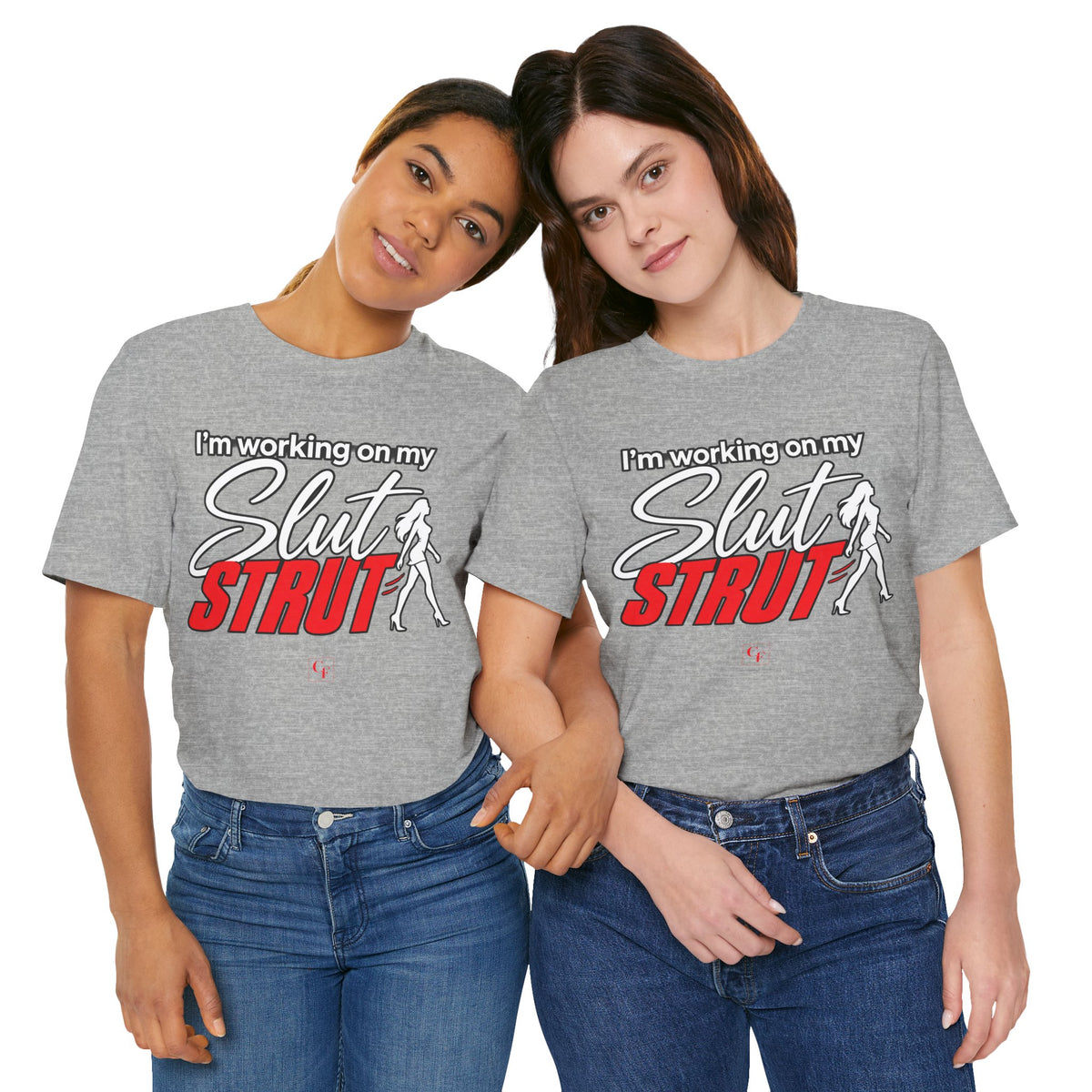 Slut Strut Variation Tee