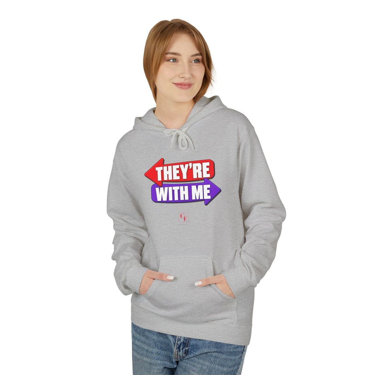 They're With Me Hoodie