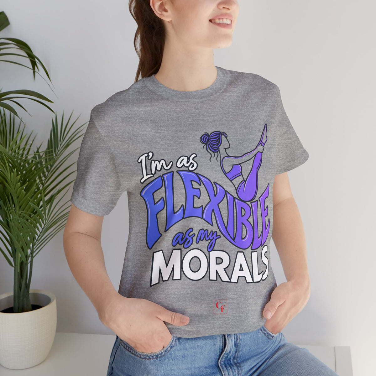 Flexible As My Morals Tee