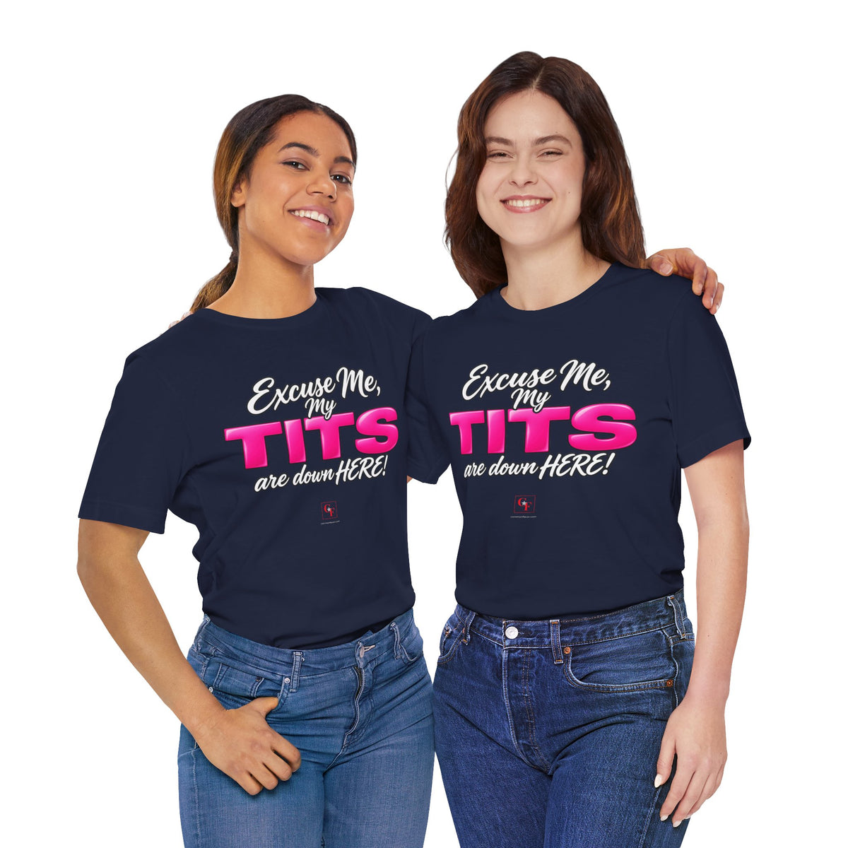 My Tits Are Down Here Tee