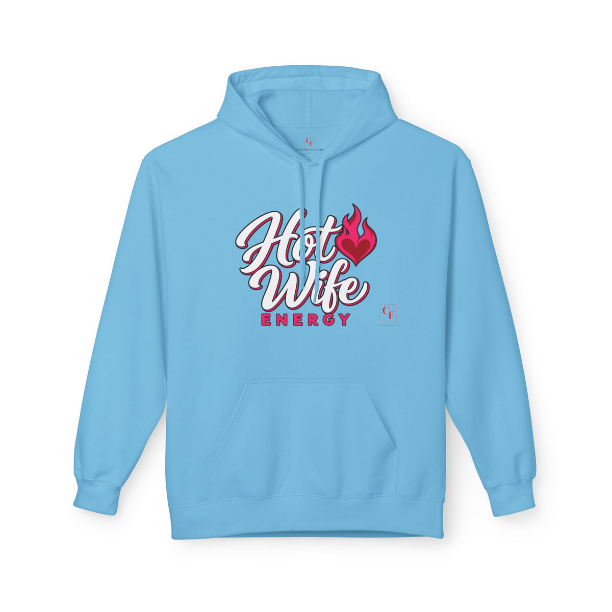 Hot Wife Energy Hoodie