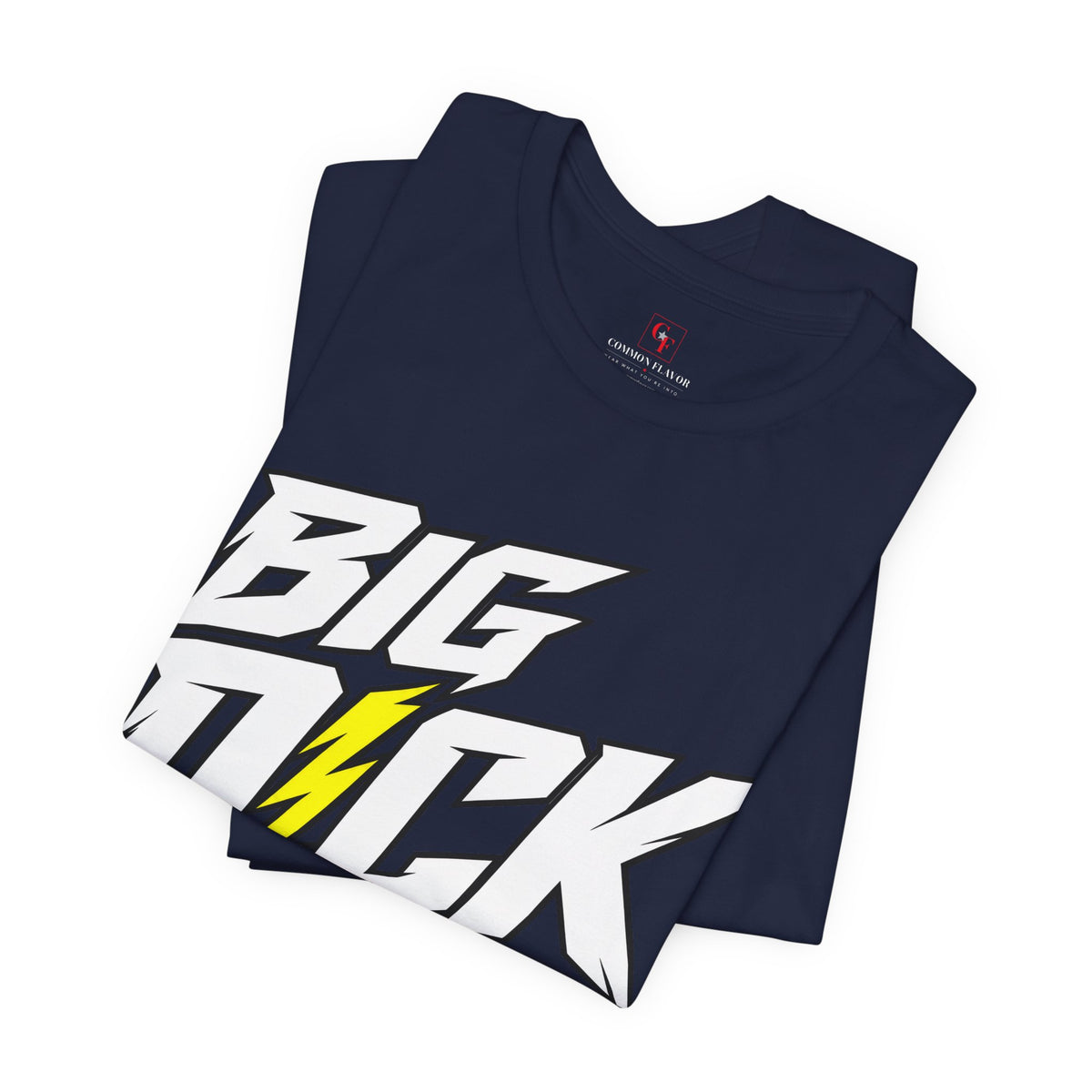 Big Dick Energy Tee