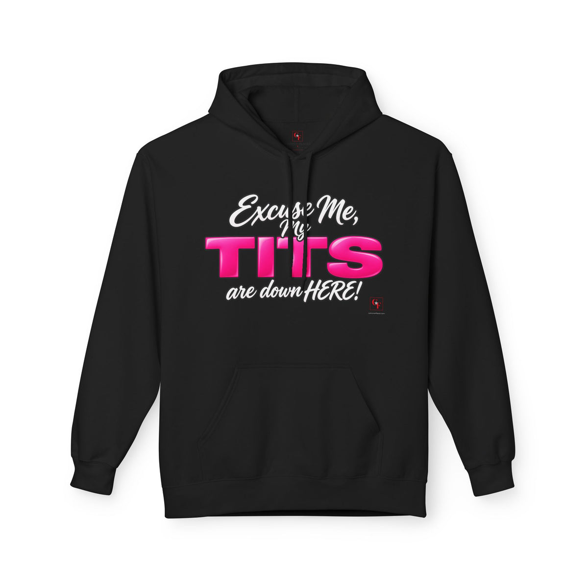 My Tits Are Down Here Hoodie