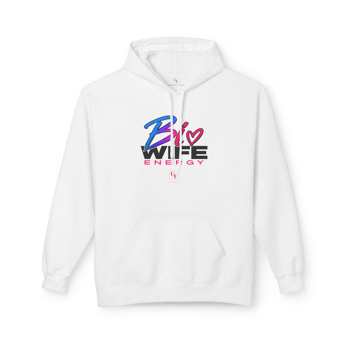 Bi Wife Energy Hoodie