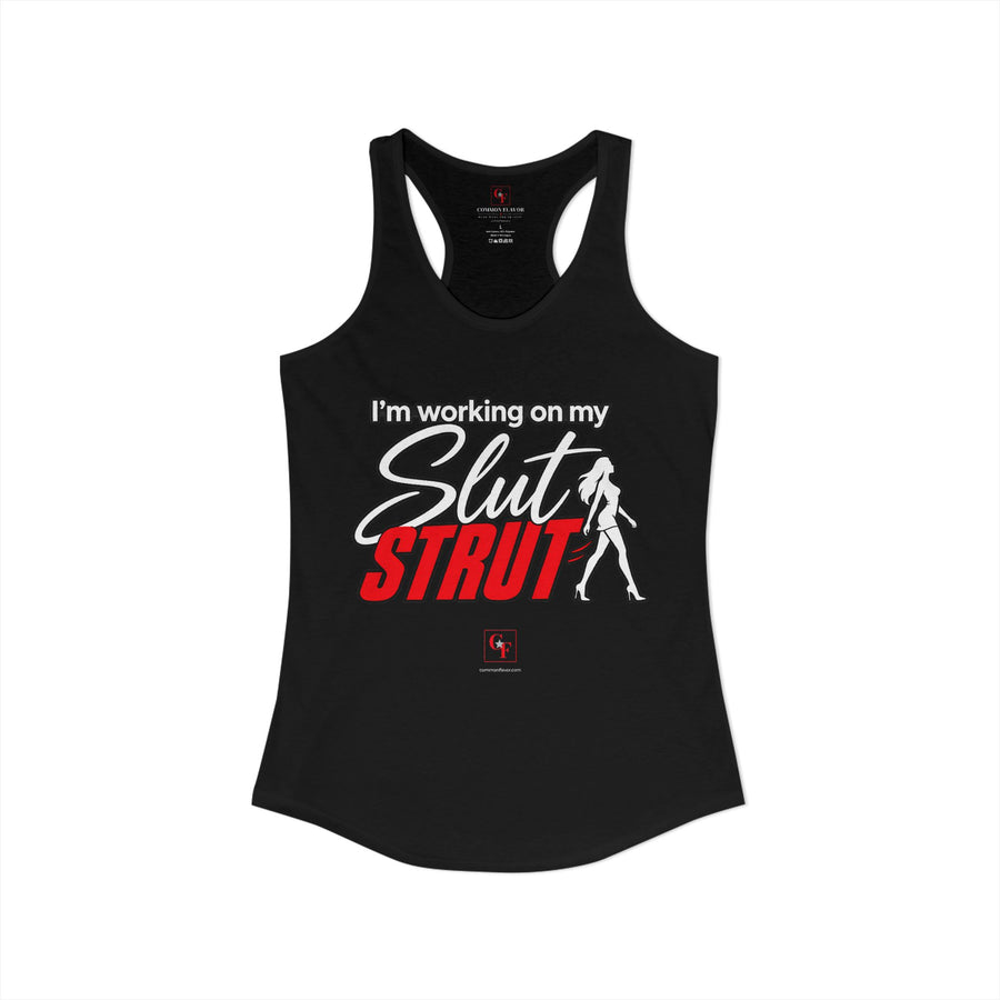 Slut Strut Variation Racerback Tank