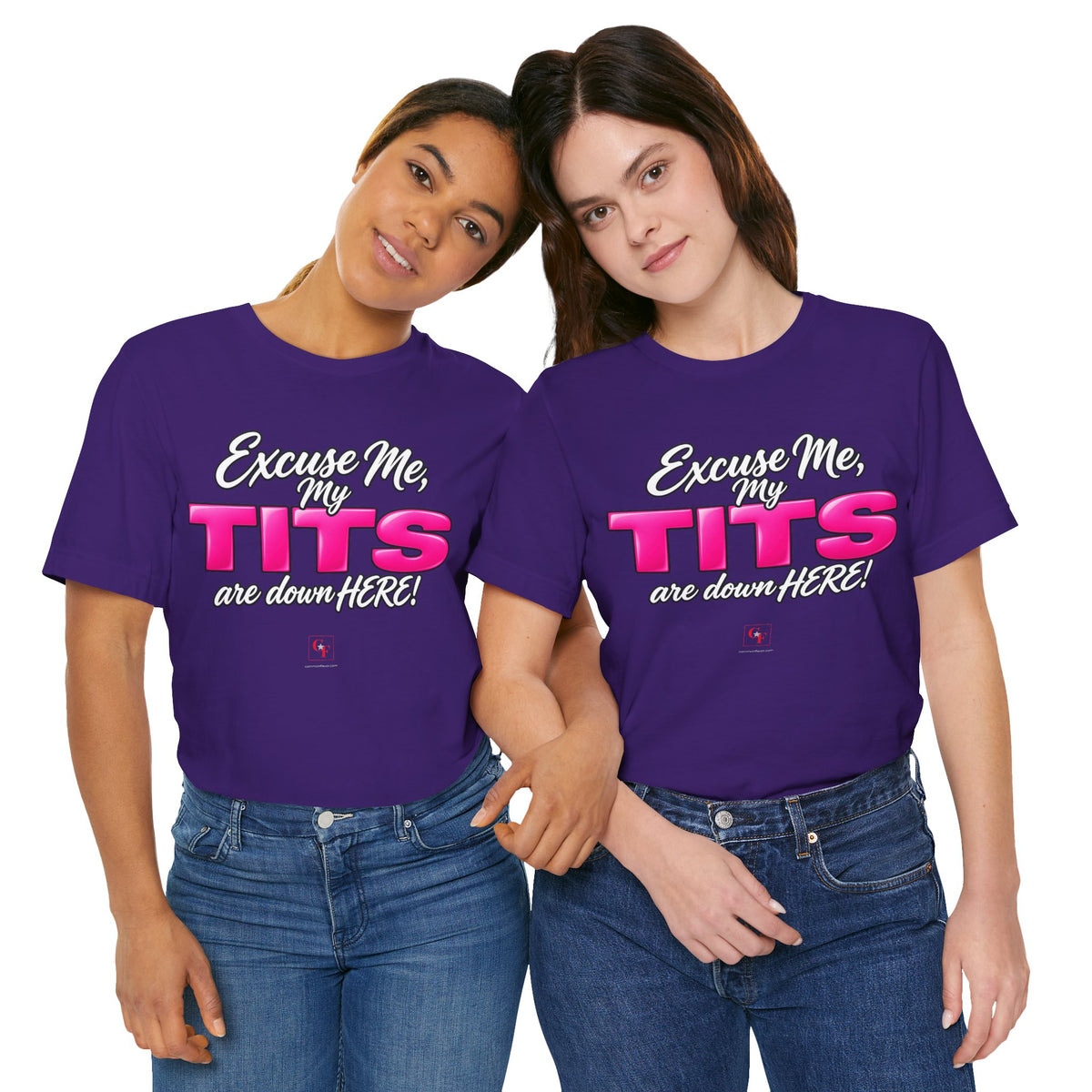 My Tits Are Down Here Tee