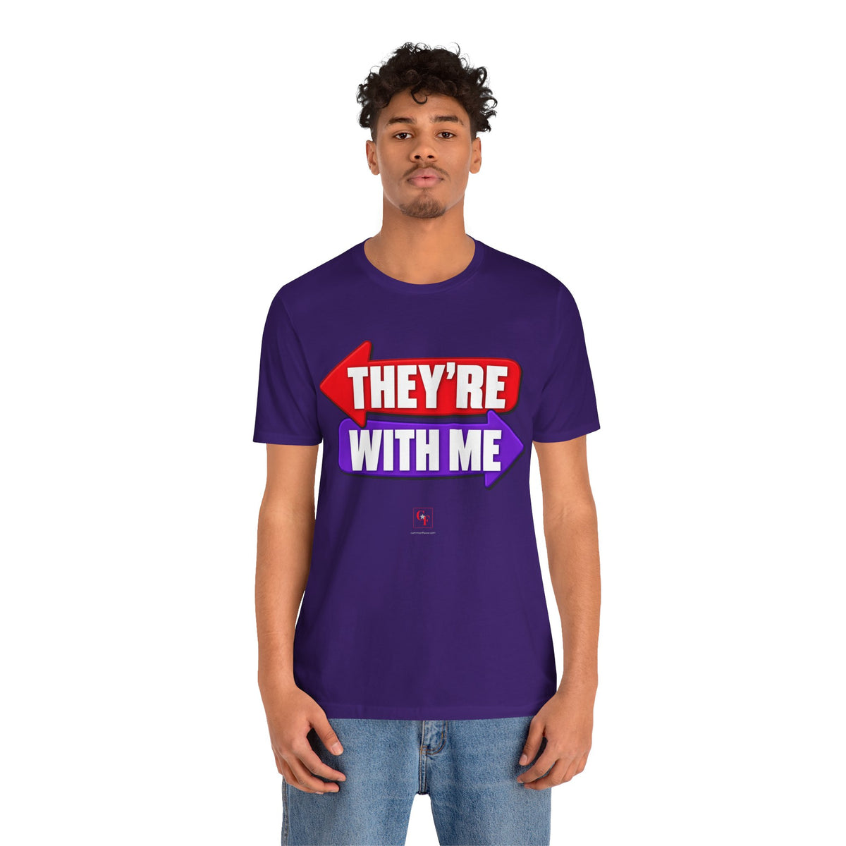 They're With Me Tee