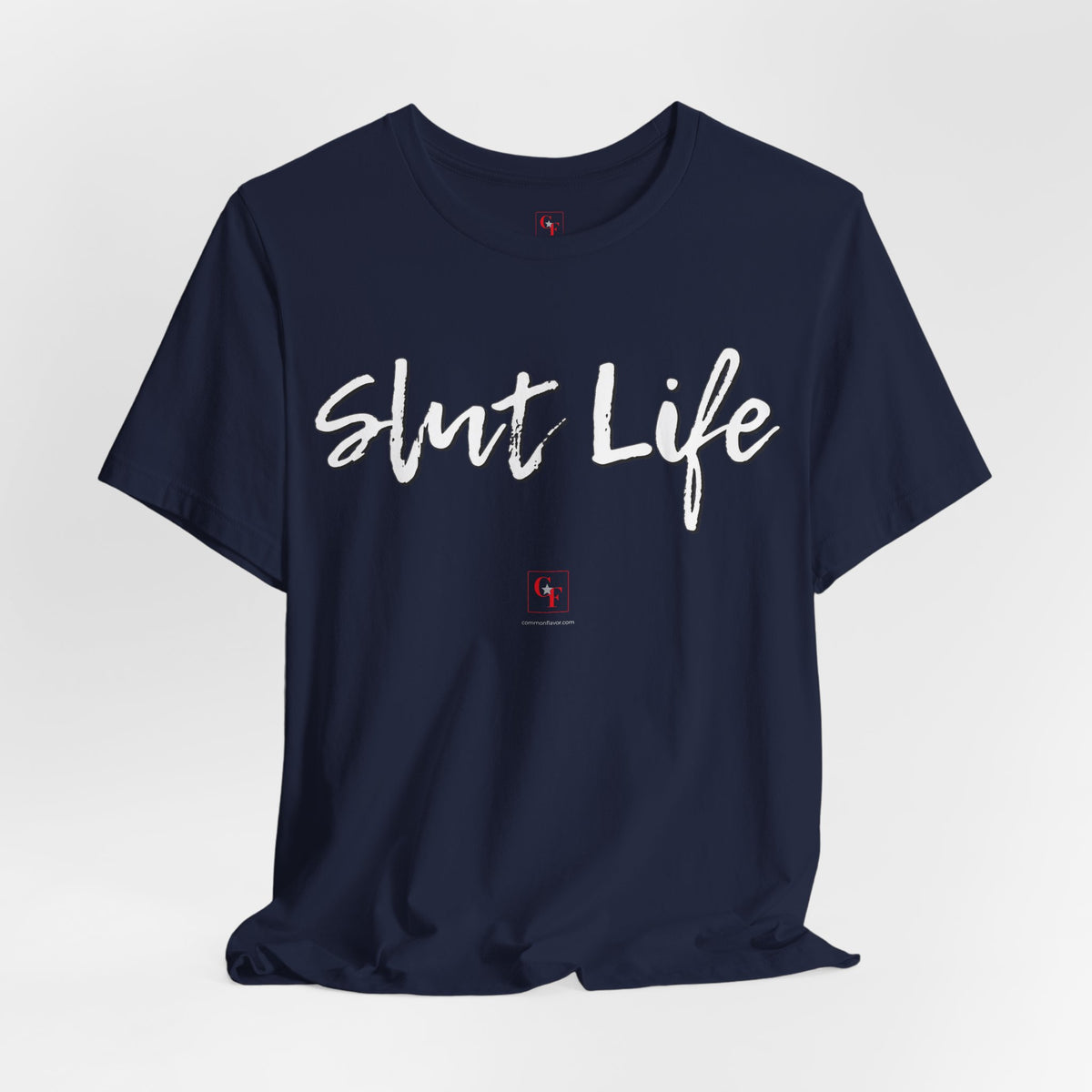 Slut Life Tee