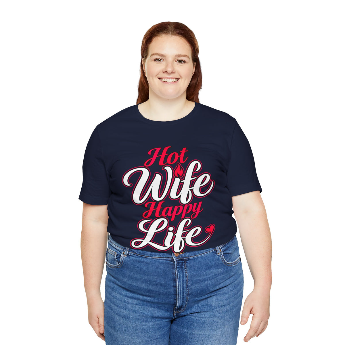Hot Wife Happy Life Tee