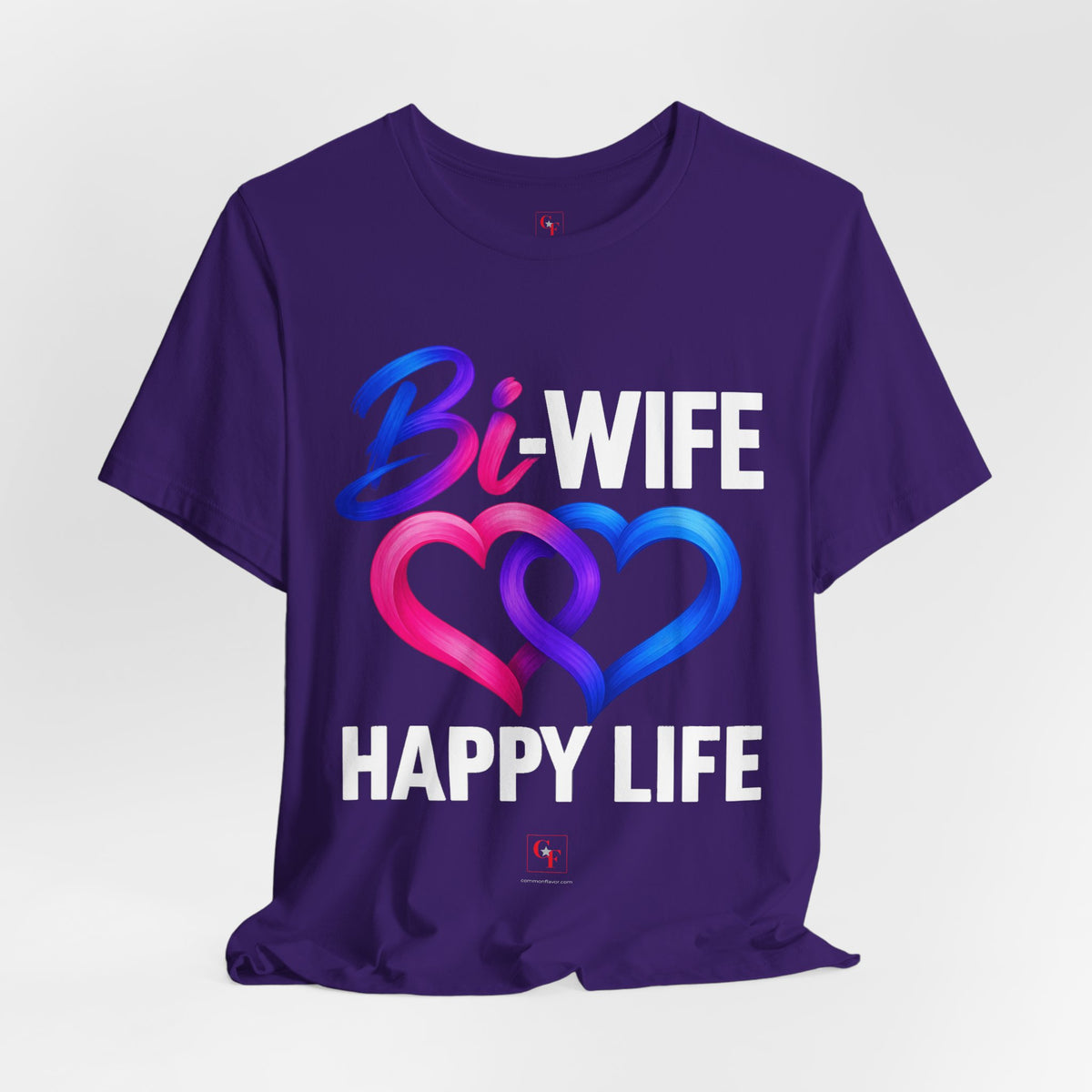 Bi Wife Happy Life Tee