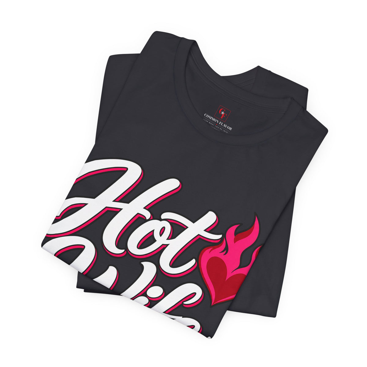 Hot Wife Energy Tee